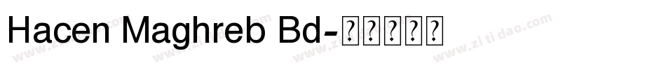 Hacen Maghreb Bd字体转换